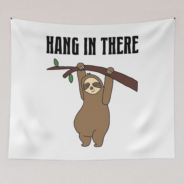 Item preview, Fun Hang In There Sloth Cartoon designed and sold by SouthernDesigns.