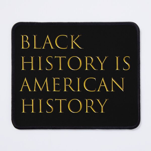 Item preview, Black History Is American History Gold Font  designed and sold by ART-SOUF.