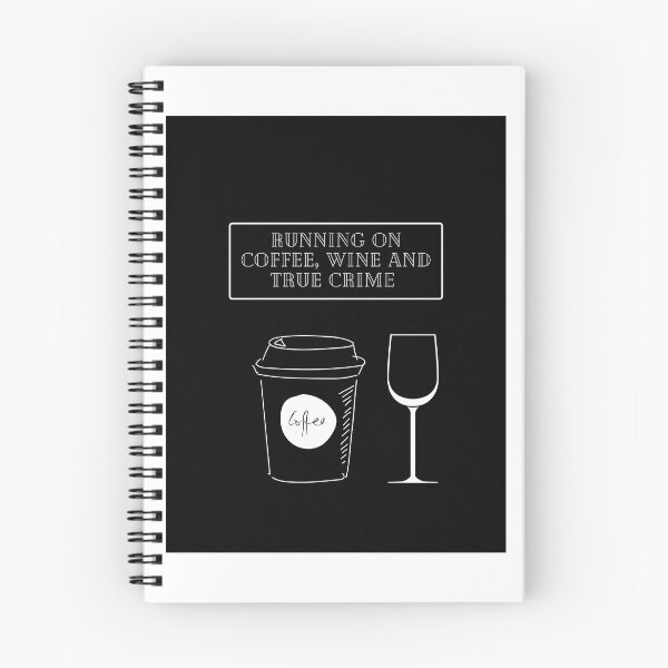 Item preview, Running on coffee, wine and true crime, funny  designed and sold by Creative photos and art.