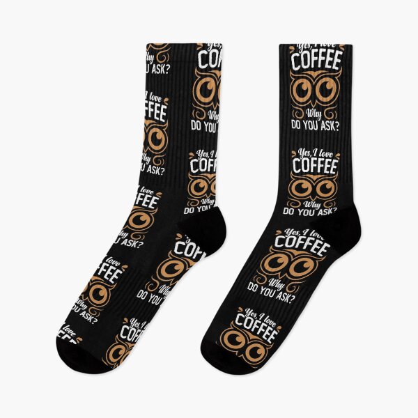 Item preview, Yes I love Coffee Why Do You Ask? | Funny Coffee Lover Quote v1 designed and sold by Printend _.