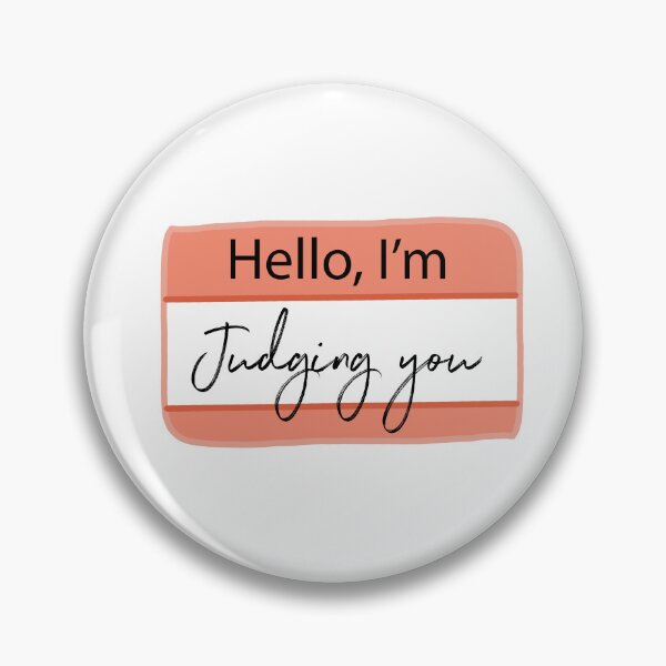 Item preview, Hello I'm, Judging You designed and sold by KathrinLegg.
