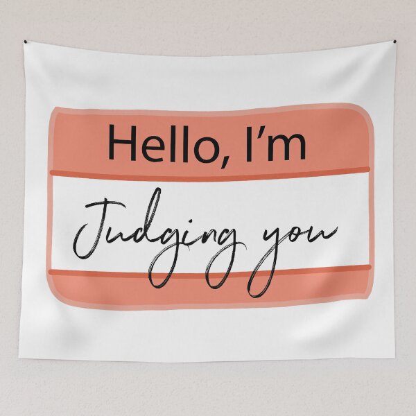 Item preview, Hello I'm, Judging You designed and sold by KathrinLegg.