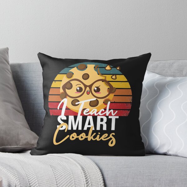 Item preview,  I Teach Smart Cookies designed and sold by Mer Yem.