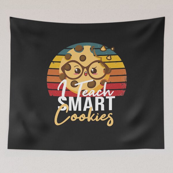 Item preview,  I Teach Smart Cookies designed and sold by Mer Yem.