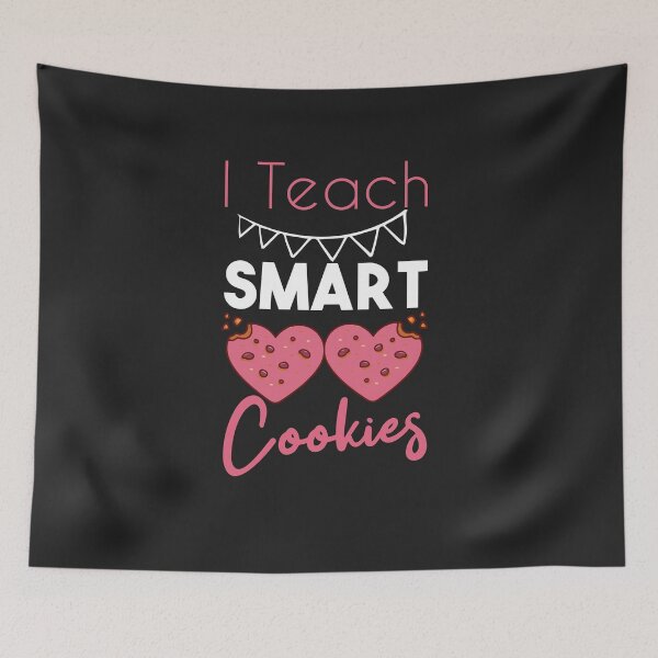Item preview,  I Teach Smart Cookies designed and sold by Mer Yem.