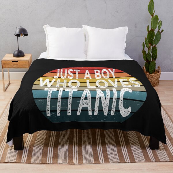 Item preview, Just A Boy Who Loves Titanic designed and sold by SAJASHOP23 ★★★★★.