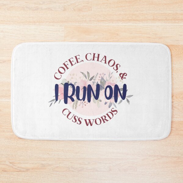 Item preview, I Run on Coffee, Chaos, and Cuss Words Funny Saying for Coffee Lovers designed and sold by MiaDelelai.