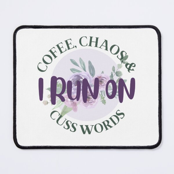 Item preview, Funny I Run on Coffee, Chaos, and Cuss Words Funny Saying for Coffee Lovers designed and sold by MiaDelelai.