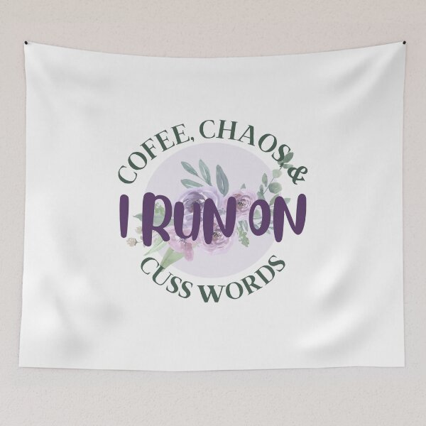 Item preview, Funny I Run on Coffee, Chaos, and Cuss Words Funny Saying for Coffee Lovers designed and sold by MiaDelelai.