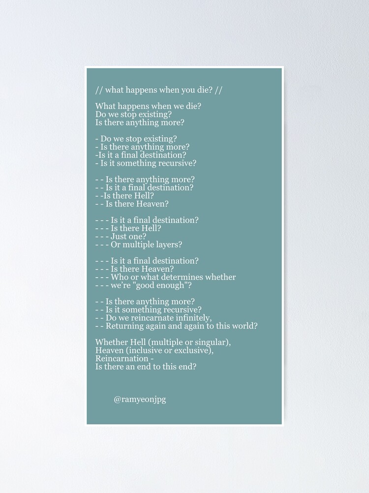 What Happens When You Die A Poem Poster By Fill14sketchboo Redbubble