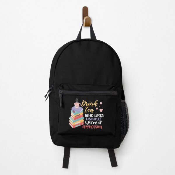 Item preview, Drink Tea Read Books Dismantle Systems Of Oppression designed and sold by Dressed For Duty.