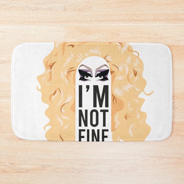 Item preview, Trixie I'm not fine quote from Drag Race designed and sold by ShopDragover.