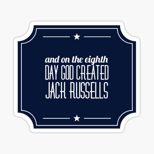 Item preview, God created the Jack Russell designed and sold by Amisdelamer.