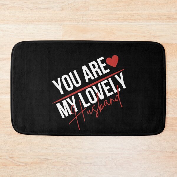 Item preview, You are My Lovely Husband,for him designed and sold by behappysiempre.