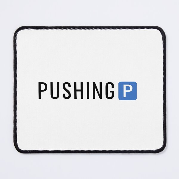 Item preview, Pushing P designed and sold by badazzl.