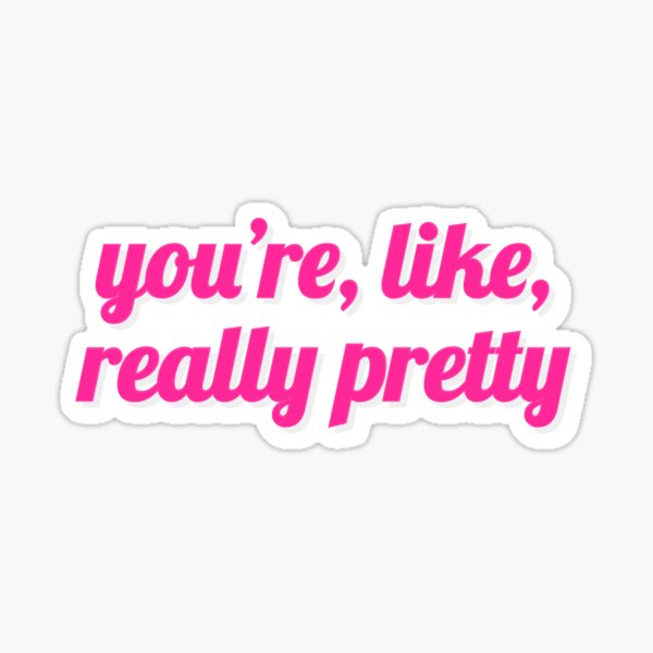 Mean Girls Quote Sticker By Marissabrown19 Redbubble 4870