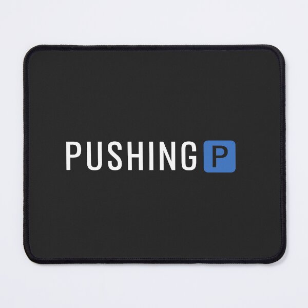 Item preview, Pushing P designed and sold by badazzl.