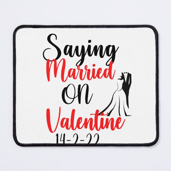 Item preview, Married on valentine's Day designed and sold by beautifulworld9.