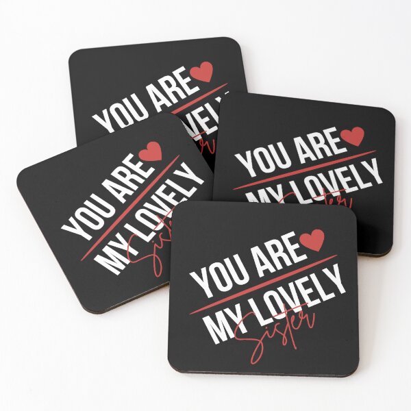 Item preview, You are My Lovely Sister,for her designed and sold by behappysiempre.