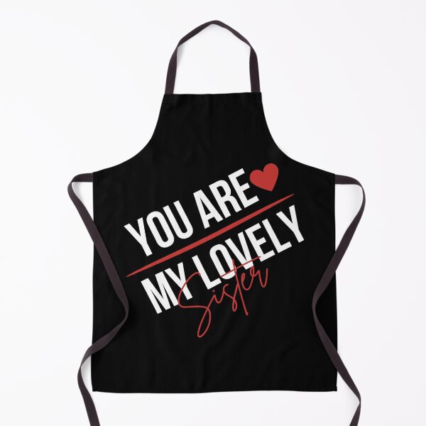 Item preview, You are My Lovely Sister,for her designed and sold by behappysiempre.