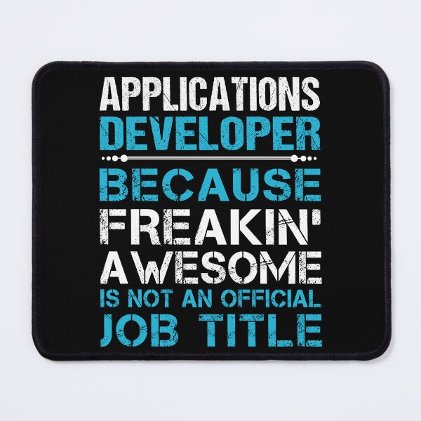 Item preview, Applications Developer T Shirt - Freaking Awesome Job Gift Item Tee designed and sold by oetate4774.