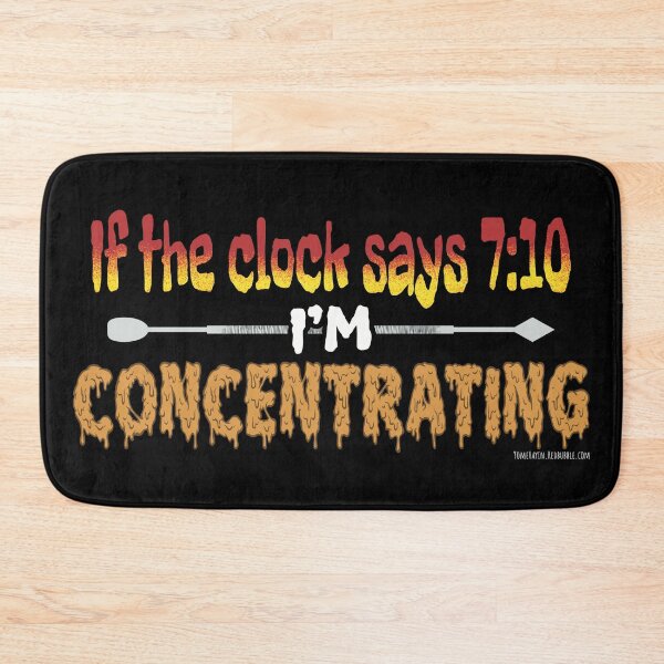Item preview, If the clock says 710 im concentrating  designed and sold by YomeHayin.