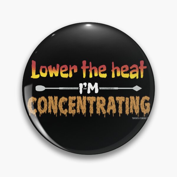 Item preview, Lower the heat im concentrating  designed and sold by YomeHayin.