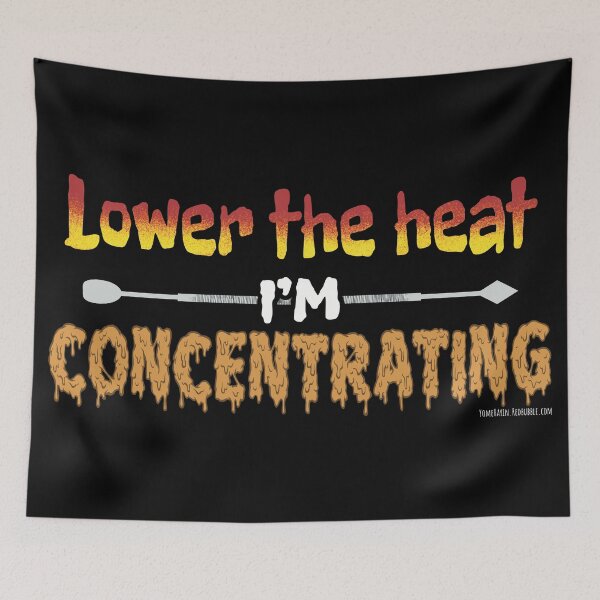 Item preview, Lower the heat im concentrating  designed and sold by YomeHayin.