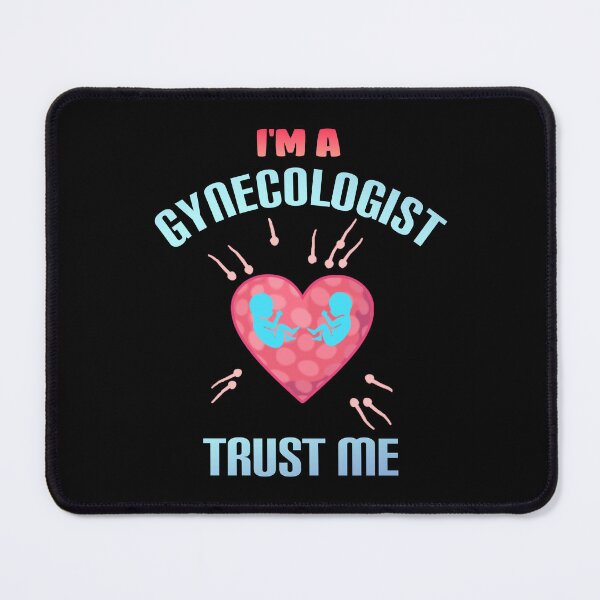 Item preview, I'm a gynecologist trust me. designed and sold by Umiska.