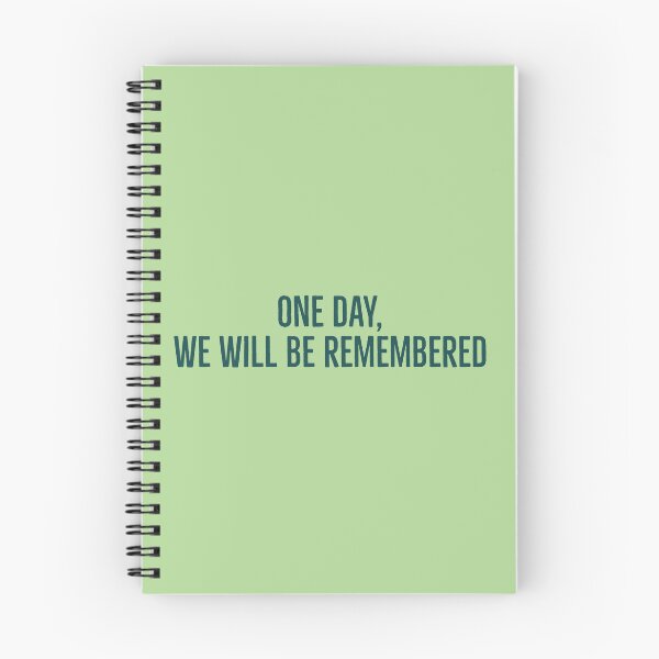 Item preview, One day, we will be remembed! - Long Live designed and sold by Laura_S _13.