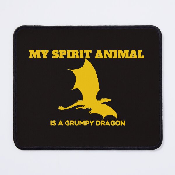 Item preview, my spirit animal is a grumpy dragon designed and sold by SENMARO100.