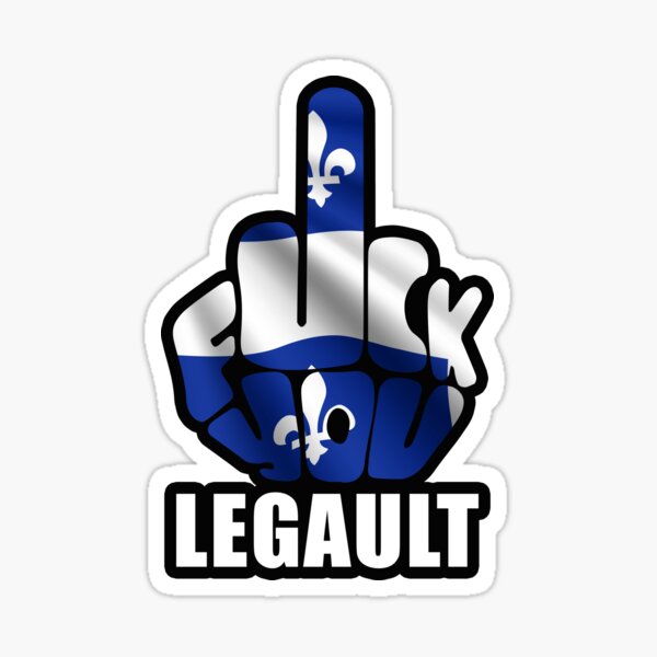 Fuck You Legault Sticker