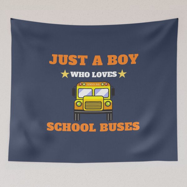 Item preview, JUST A BOY WHO LOVES SCHOOL BUSES designed and sold by Innovational.