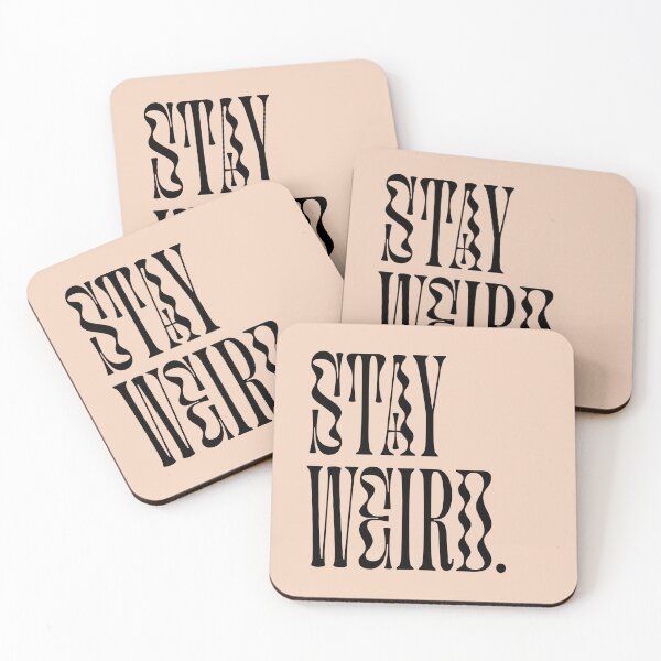 Item preview, Stay Weird designed and sold by EclipticTrip.