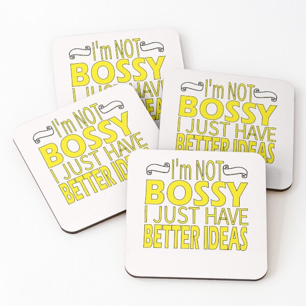Item preview, I'm Not Bossy I Just Have Better Ideas,cute designed and sold by SAJASHOP23 ★★★★★.