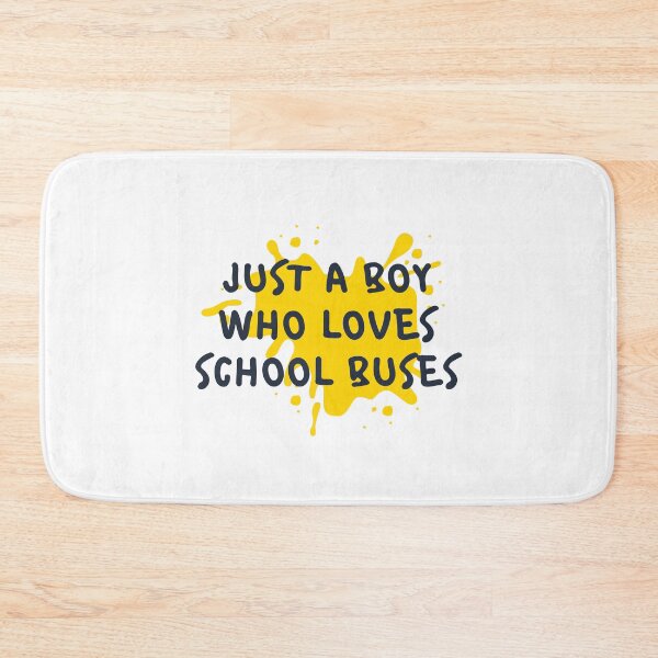 Item preview, JUST A BOY WHO LOVES SCHOOL BUSES designed and sold by Innovational.