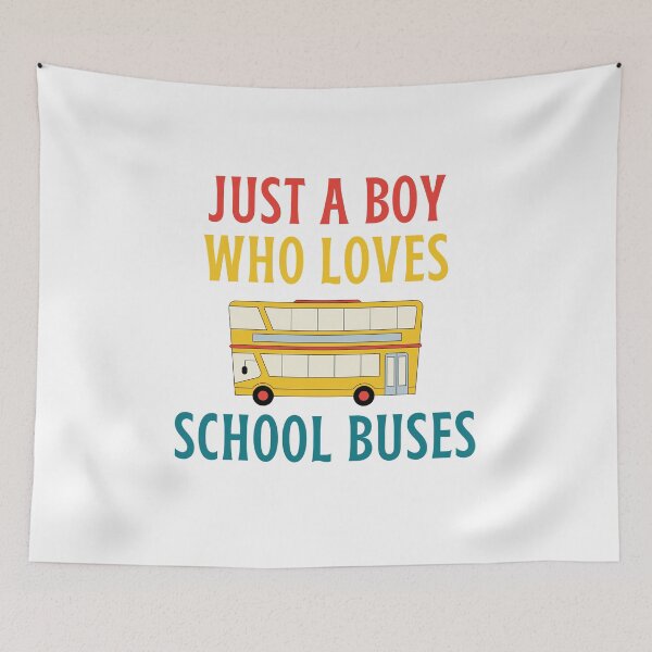 Item preview, JUST A BOY WHO LOVES SCHOOL BUSES designed and sold by Innovational.