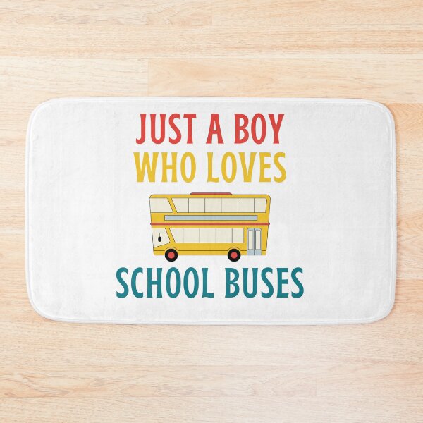Item preview, JUST A BOY WHO LOVES SCHOOL BUSES designed and sold by Innovational.