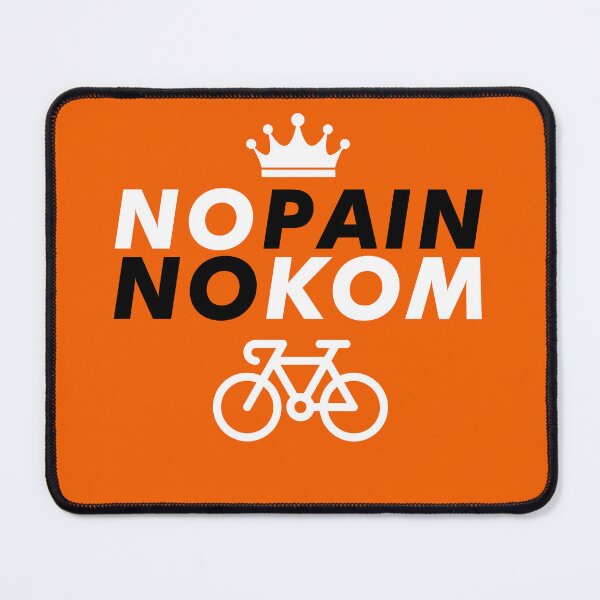 Item preview, No PAIN no KOM designed and sold by Mitica-Cycling.