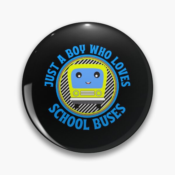 Item preview, JUST A BOY WHO LOVES SCHOOL BUSES designed and sold by Innovational.
