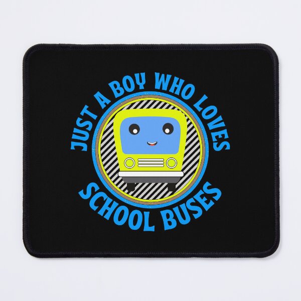 Item preview, JUST A BOY WHO LOVES SCHOOL BUSES designed and sold by Innovational.