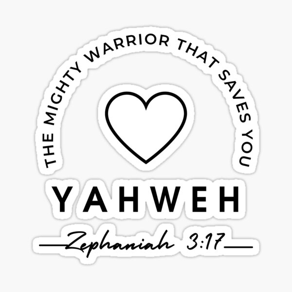 yahweh-the-mighty-warrior-that-saves-you-scripture-art-sticker