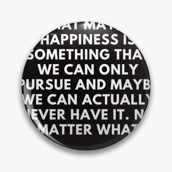 Item preview, Pursuit of Happyness Quote designed and sold by KyleNesas.