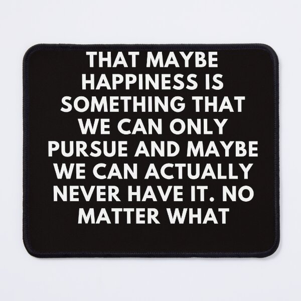 Item preview, Pursuit of Happyness Quote designed and sold by KyleNesas.