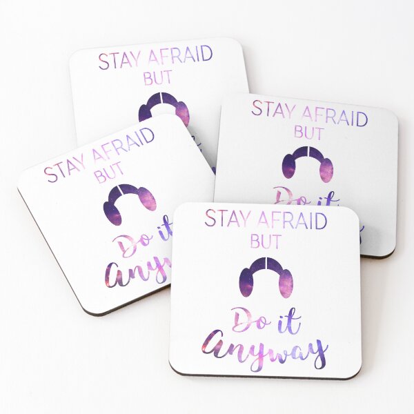 Stay Afraid, But Do It Anyway - Carrie Fisher Coasters (Set of 4)