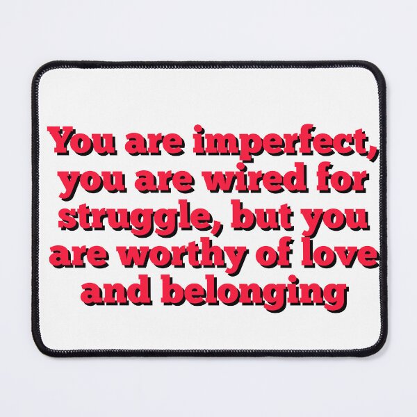 Item preview, worthy of love and belonging designed and sold by Dipalo.
