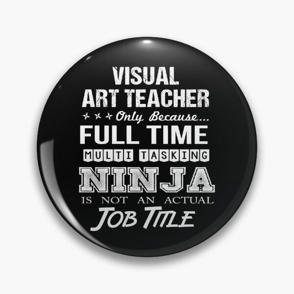 Item preview, Visual Art Teacher T Shirt - Ninja Job Gift Item Tee designed and sold by ritterdick.