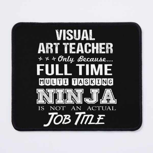 Item preview, Visual Art Teacher T Shirt - Ninja Job Gift Item Tee designed and sold by ritterdick.