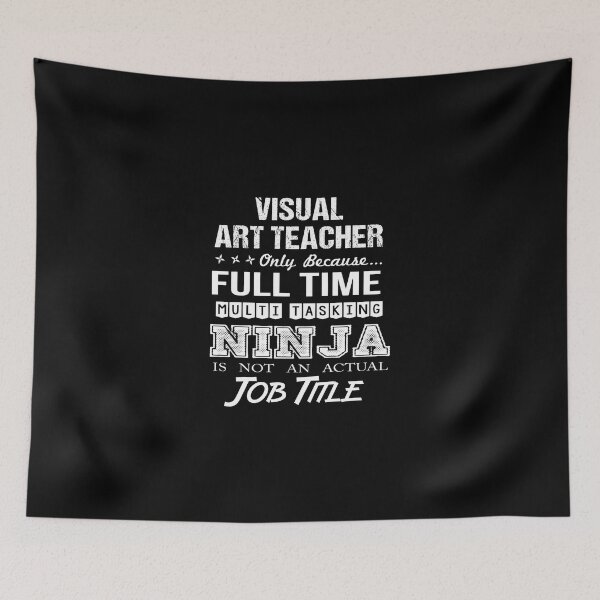 Item preview, Visual Art Teacher T Shirt - Ninja Job Gift Item Tee designed and sold by ritterdick.