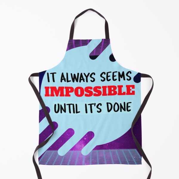 Item preview, IT ALWAYS SEEMS IMPOSSIBLE UNTIL IT'S DONE. WALL ART designed and sold by SuccessfulVibes.